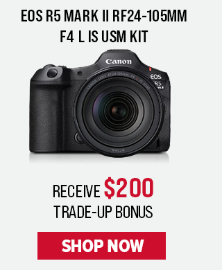 Canon EOS R5 Mark II with RF 24-105mm f/4 L IS USM Lens - receive a $200 trade-up bonus